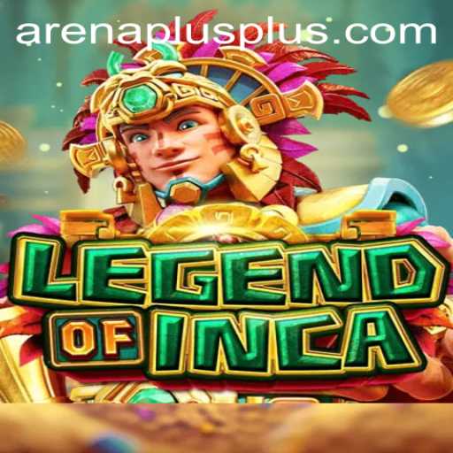Explore the Mystical World of 'LegendofInca' with ArenaPlus